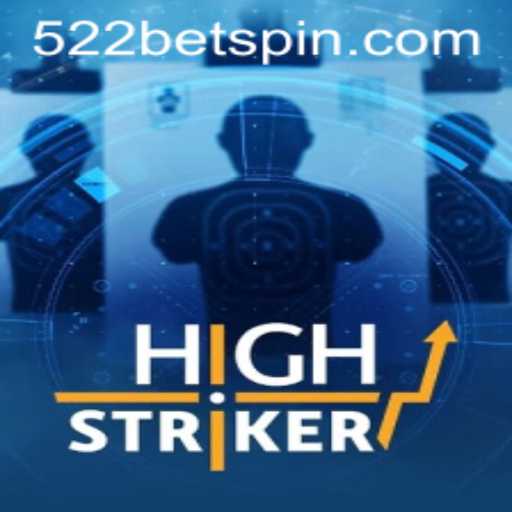 Explore HighStriker: A Thrilling New Experience from 522BET