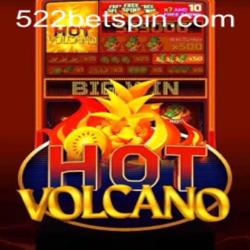Unveiling the Thrills of HotVolcano: A Game by 522BET
