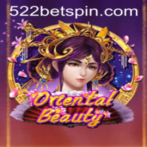 Discover the Alluring World of OrientalBeauty: A Game by 522BET